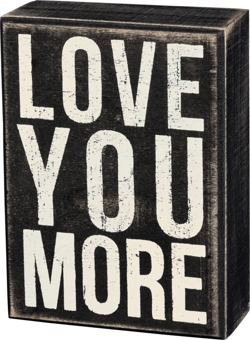 Box Sign, Love You More - 18773