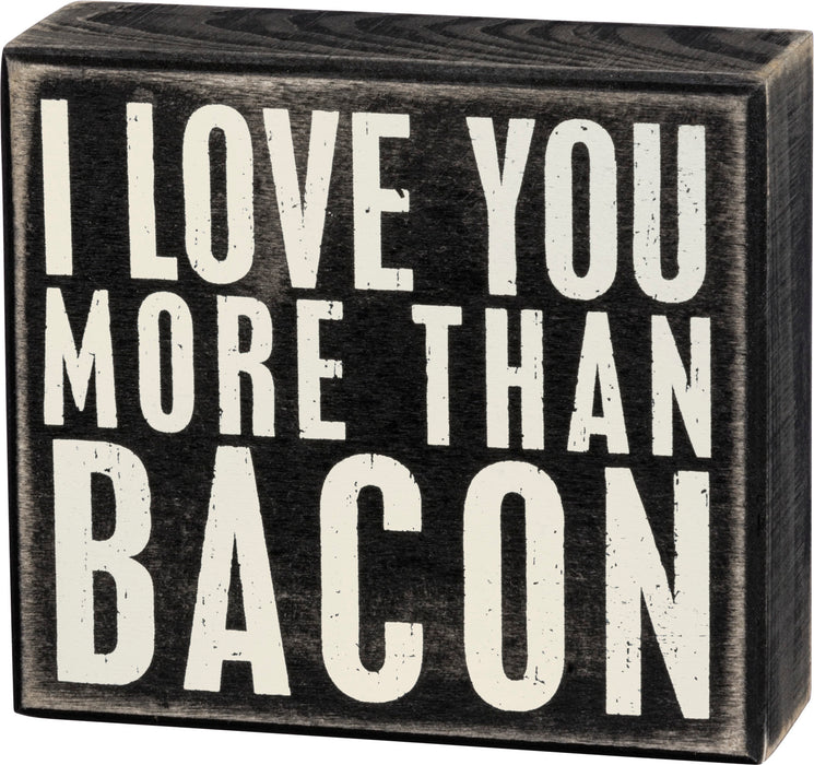 Box Sign, More Than Bacon - 19176
